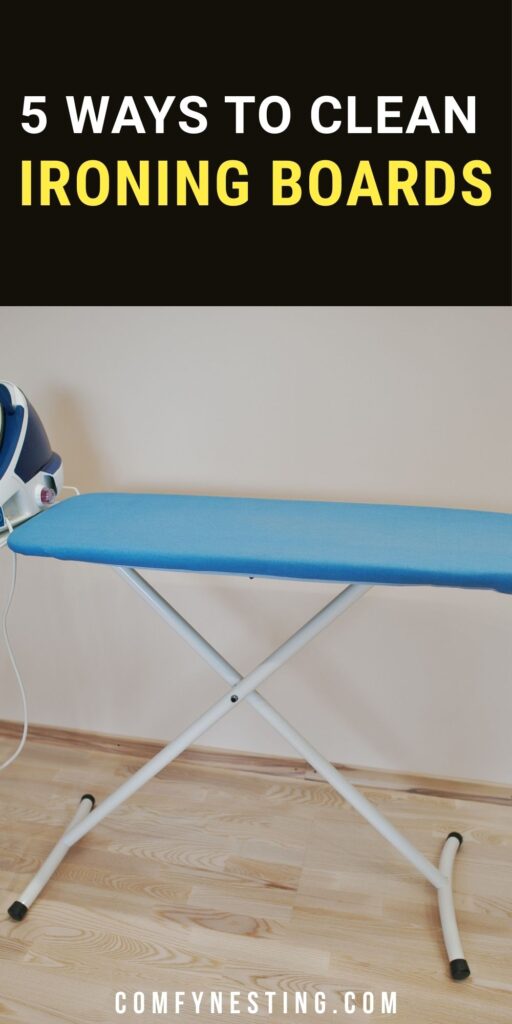 Learn how to clean ironing boards with five practical methods covering covers, pads, scorch marks, starch buildup, and metal frames.