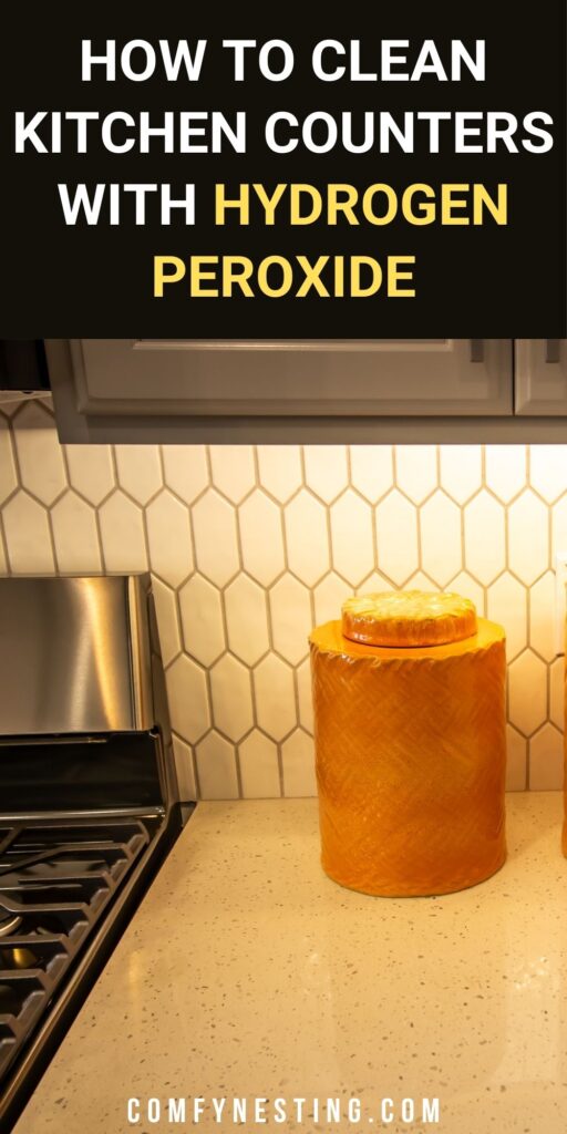 Learn how to clean kitchen counters with hydrogen peroxide. Step-by-step instructions for laminate, tile, grout, and natural stone surfaces.