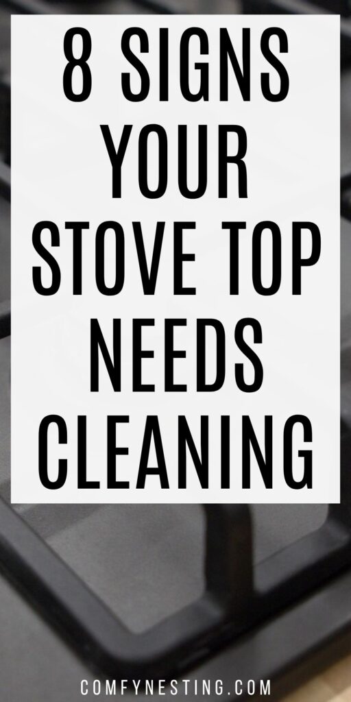 Wondering if your stove top needs cleaning? Here are 8 signs to watch for — plus practical methods for gas ranges and glass cooktops.